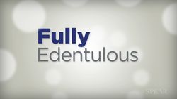 Fully Edentulous